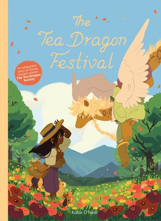 The Tea Dragon Festival by Katie O'Neill book cover