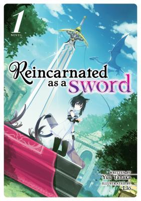 Reincarnated as a Sword Vol 1