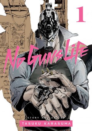 No Guns Life Volume 1 by Tasuku Karasuma