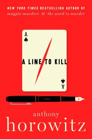 Front cover of the book A Line to Kill by Anthony Horowitz